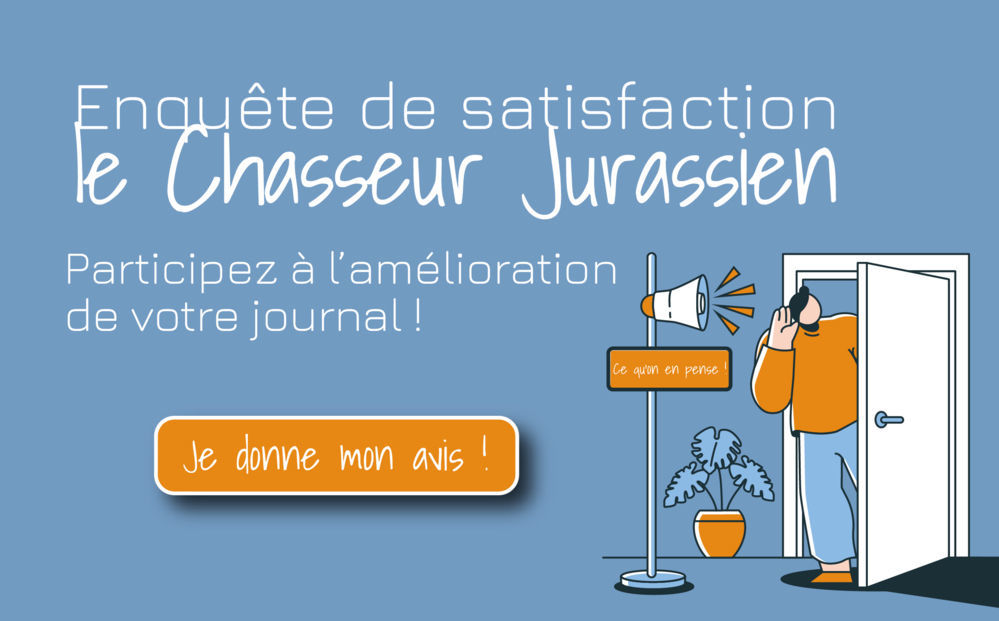 CHASSEUR JURASSIEN, enquête de satisfaction